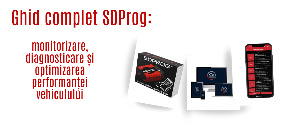 Ghid complet SDProg: monitorizare, diagnosticare și optimizarea performanței vehiculului